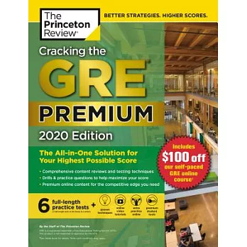The Princeton Review Cracking the GRE Premium 2020: The All-in-One Solution for Your Highest Possible Score