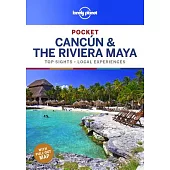 Lonely Planet Pocket Cancun & the Riviera Maya