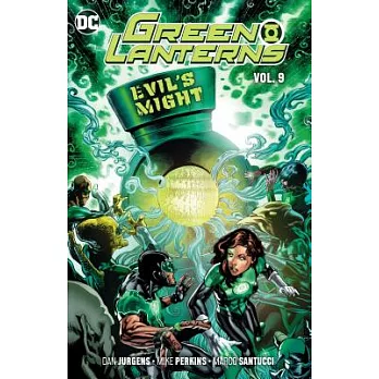 Green Lanterns Vol. 9: Evil’s Might