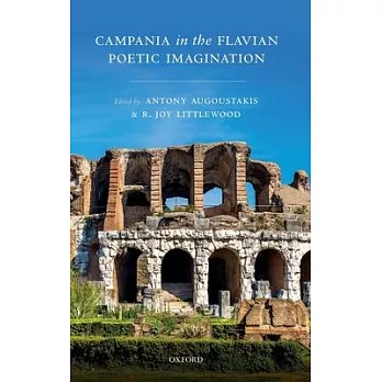 Campania in the Flavian Poetic Imagination