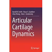 Articular Cartilage Dynamics