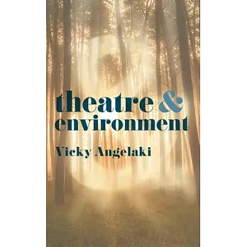 Theatre & Environment