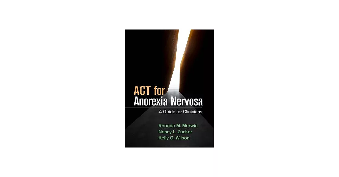 ACT for Anorexia Nervosa: A Guide for Clinicians | 拾書所