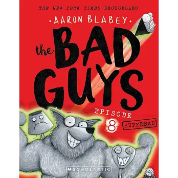 The Bad Guys Episode #8: Superbad