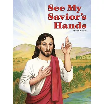 See My Savior’s Hands