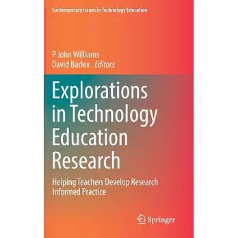 Explorations in Technology Education Research: Helping Teachers Develop Research Informed Practice