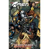 New X-men - the Quest for Magik: The Complete Collection