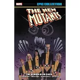 New Mutants Epic Collection - the Demon Bear Saga