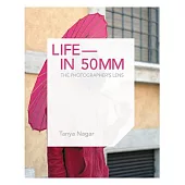 Life in 50mm: The Photographer’s Lens