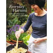 Everyday Harumi: Simple Japanese Food for Family and Friends