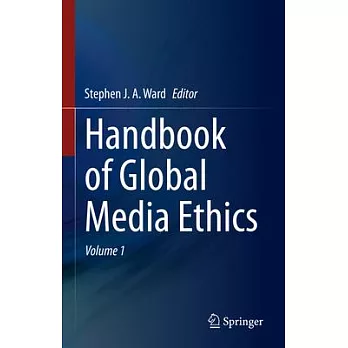 Handbook of Global Media Ethics