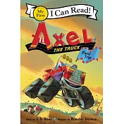 Axel the Truck: Field Trip（My First I Can Read）