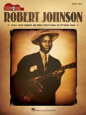 Robert Johnson - Strum & Sing Guitar