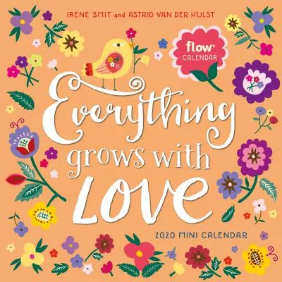 Everything Grows With Love 2020 Calendar