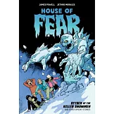 House of Fear: Attack of the Killer Snowmen and Other Spooky Stories