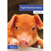 Piglet Nutrition Notes