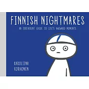 Finnish Nightmares: An Irreverent Guide to Life’s Awkward Moments