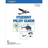 Student Pilot Guide: FAA-H-8083-27A.1