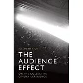 The Audience Effect: On the Collective Cinema Experience
