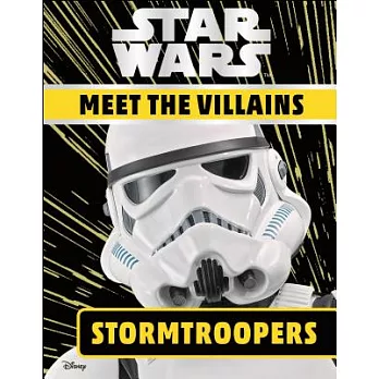 Star Wars Meet the Villains Stormtroopers