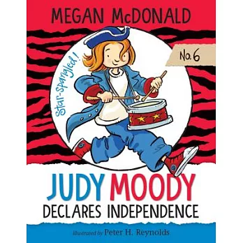 Judy Moody Declares Independence: #6