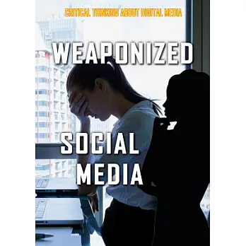 Weaponized Social Media