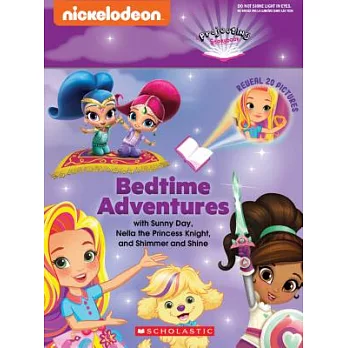 Sunny Day, Shimmer and Shine, Nella the Princess Knight: A Projecting Storybook