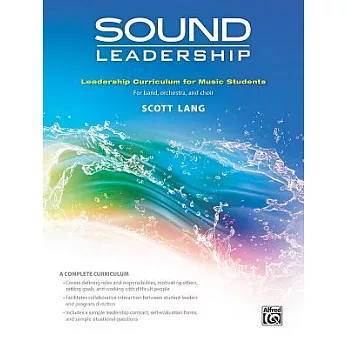 Sound Leadership: Leadership Training Curriculum for Music Students, Workbook