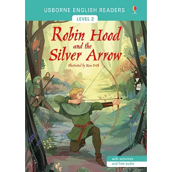 Usborne English Readers Level 2: Robin Hood & the Silver Arrow
