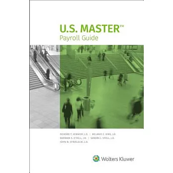 U.s. Master Payroll Guide: 2018 Edition