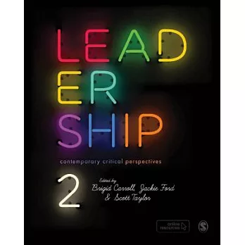 Leadership: Contemporary Critical Perspectives