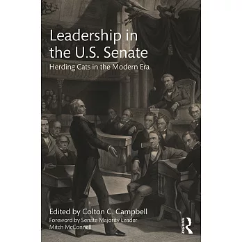 Leadership in the U.S. Senate: Herding Cats in the Modern Era