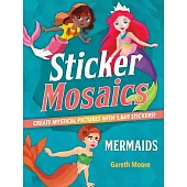 Mermaids: Create Mystical Pictures With 1,869 Stickers!