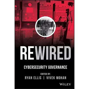 Rewired: Cybersecurity Governance