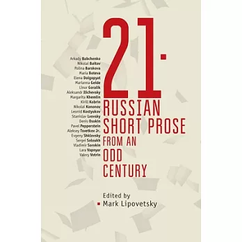 21: Russian Short Prose from the Odd Century