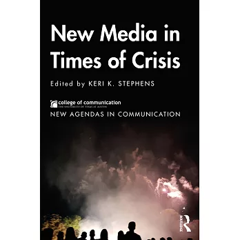 New Media in Times of Crisis