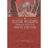 Celestial Hellscapes: Cosmology as the Key to the Strugatskiis’ Science Fictions