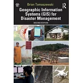 Geographic Information Systems (Gis) for Disaster Management