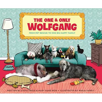 The One and Only Wolfgang: From Pet Rescue to One Big Happy Family
