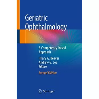 Geriatric Ophthalmology: A Competency-based Approach