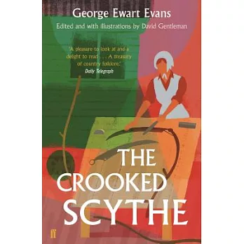 The Crooked Scythe: An Anthology of Oral History