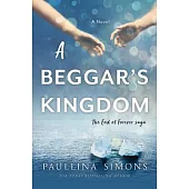 A Beggar’s Kingdom