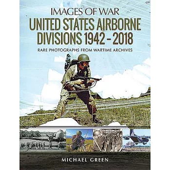 United States Airborne Divisions 1942-2018