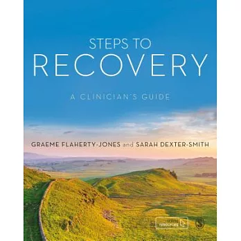 Steps to Recovery: A Clinician’s Guide
