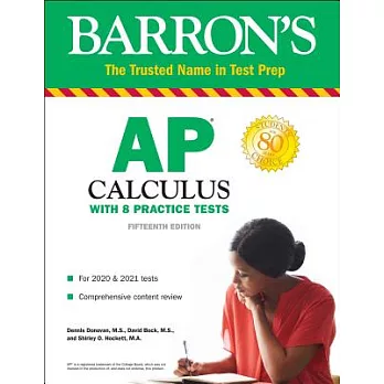Barron’s Ap Calculus With Online Tests: With 8 Practice Tests