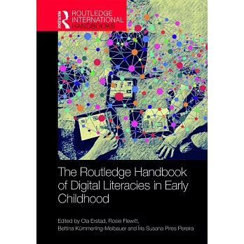 The Routledge handbook of digital literacies in early childhood /