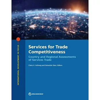 Services for Trade Competitiveness: Country and Regional Assessments of Services Trade