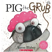 Pig the Grub (with CD)