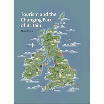 Tourism and the Changing Face of Britain