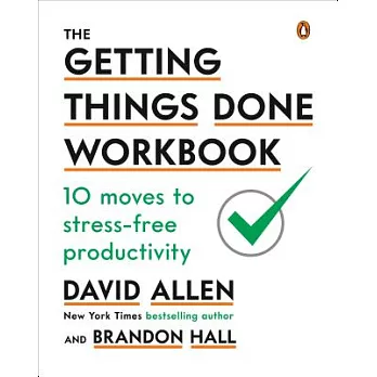 The Getting Things Done Workbook: 10 Moves to Stress-free Productivity